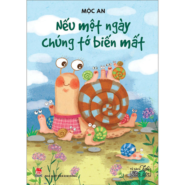 Nếu Một Ngày Chúng Tớ Biến Mất (Tủ Sách Tuổi Thần Tiên)