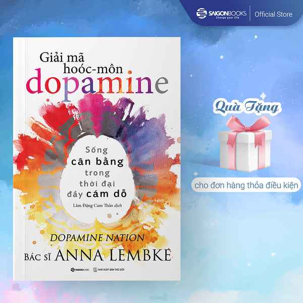 Sách - Giải Mã Hoóc-Môn Dopamine - Tác Giả Anna Lembke