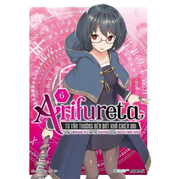 Sách Arifureta - Tập 6 - Từ Tầm Thường Đến Bất Khả Chiến Bại - Tặng Kèm Bookmark + Postcard - Light Novel - Amak