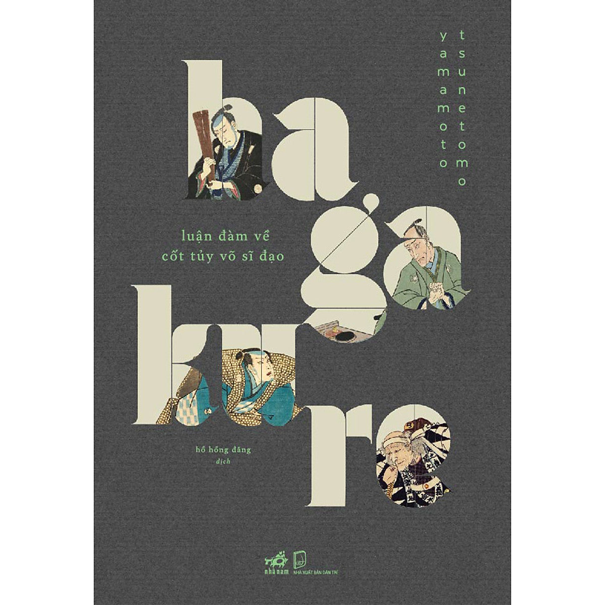 Hagakure - Luận Đàm Về Cốt Tủy Võ Sĩ Đạo