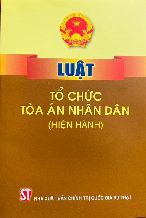 Luật Tổ Chức Toà Án Nhân Dân ( Hiện Hành )