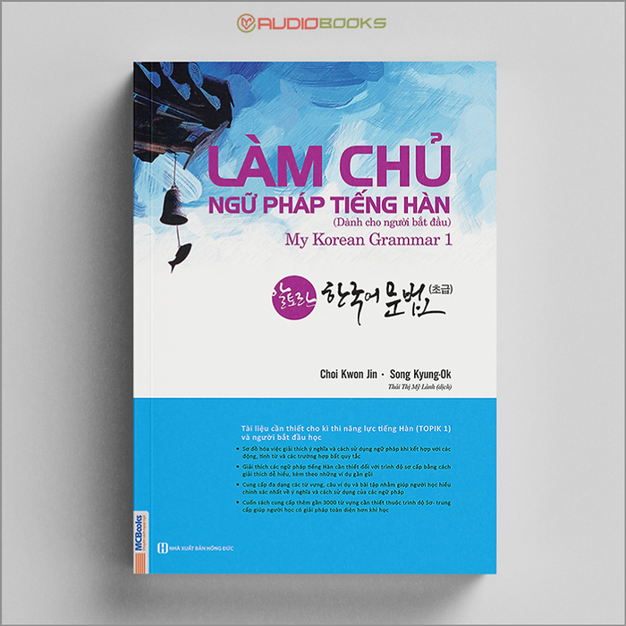 Làm Chủ Ngữ Pháp Tiếng Hàn - Dành Cho Người Bắt Đầu