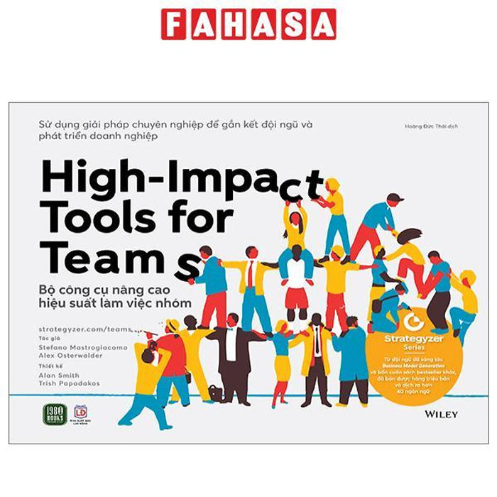 High-Impact Tools For Teams - Bộ Công Cụ Nâng Cao Hiệu Suất Làm Việc Nhóm