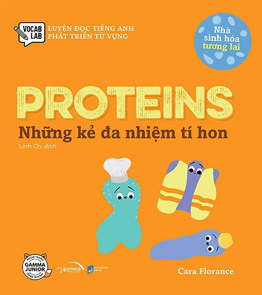 Proteins - Những Kẻ Đa Nhiệm Tí Hon