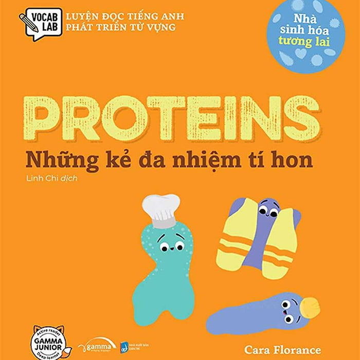 Proteins - Những Kẻ Đa Nhiệm Tí Hon