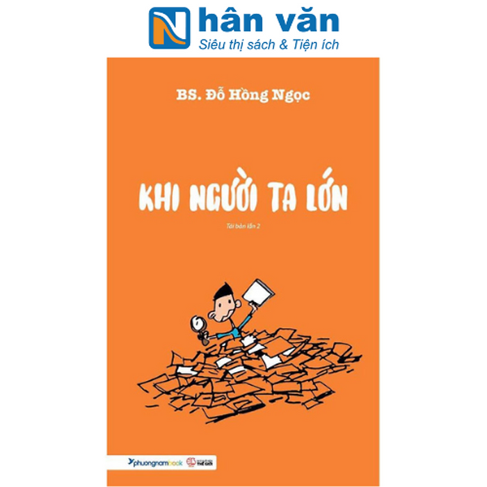 Khi Người Ta Lớn (Tái Bản 2023)