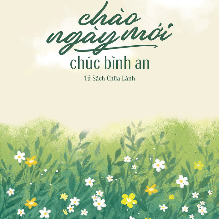 Chào Ngày Mới - Chúc Bình An