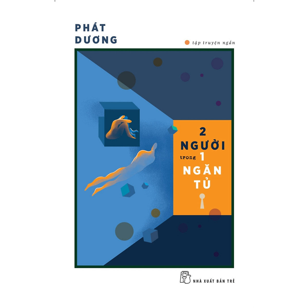 Tập Truyện Ngắn- 2 Người Trong 1 Ngăn Tủ-Cuốn Sách Văn Học Kinh Điển