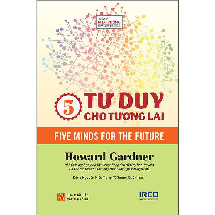 Sách Pace Books - 5 Tư Duy Cho Tương Lai (Five Minds For The Future) - Howard Gardner