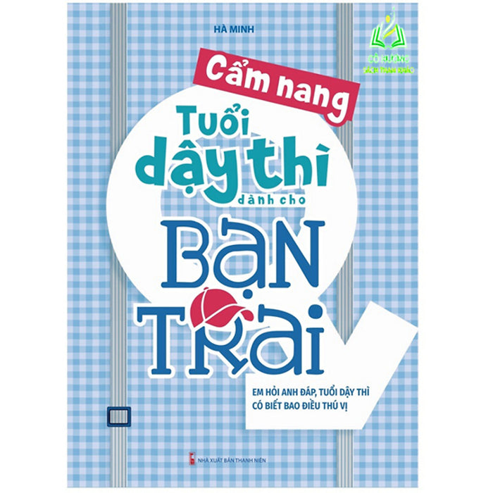 Sách - Cẩm Nang Tuổi Dậy Thì Dành Cho Bạn Trai (Tái Bản) (Ml)