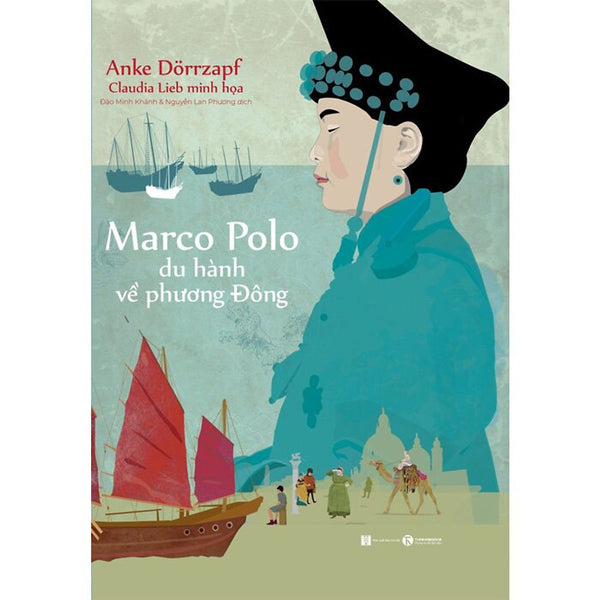 Marco Polo Du Hành Về Phương Đông