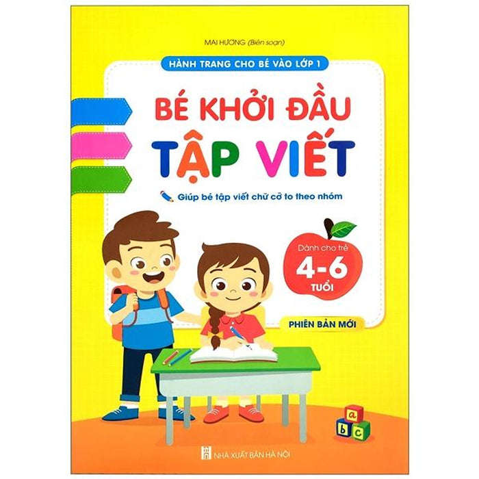 Hành Trang Cho Bé Vào Lớp 1 - Bé Khởi Đầu Tập Viết