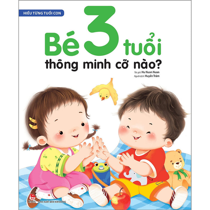 Hiểu Từng Tuổi Con: Bé 3 Tuổi Thông Minh Cỡ Nào?