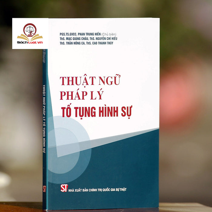 Thuật Ngữ Pháp Lý Tố Tụng Hình Sự