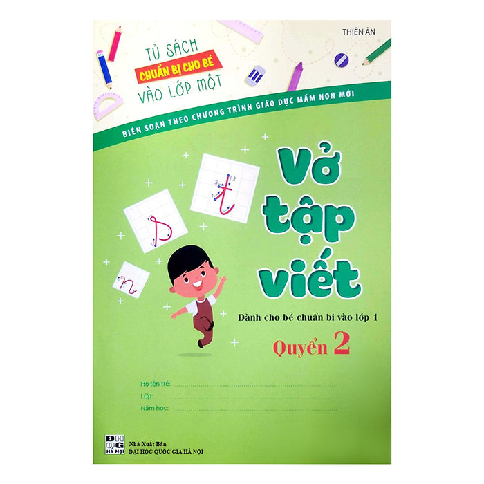 Tủ Sách Chuẩn Bị Cho Bé Vào Lớp 1 - Vở Tập Viết (Quyển 2)