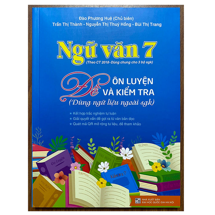Ngữ Văn 7 - Đề Ôn Luyện Và Kiểm Tra (Dùng Ngữ Liệu Ngoài Sgk)