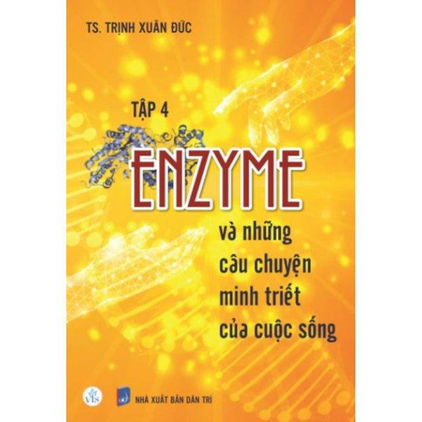 Enzyme Và Những Câu Chuyện Minh Triết Của Cuộc Sống (Tập 4)