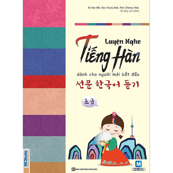 Luyện Nghe Tiếng Hàn Cho Người Mới Bắt Đầu (Tặng Bookmark Độc Đáo Rc)