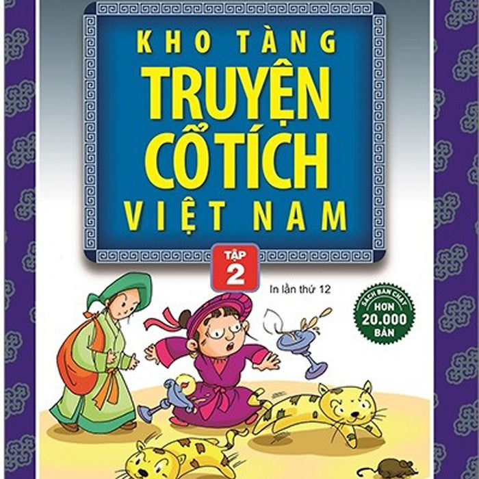 Kho Tàng Truyện Cổ Tích Việt Nam - Tập 2 (Tre)