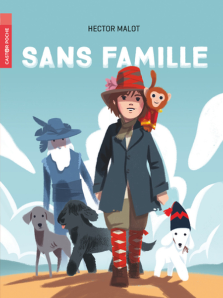 Văn Học Tiếng Pháp: Sans Famille - Không Gia Đình