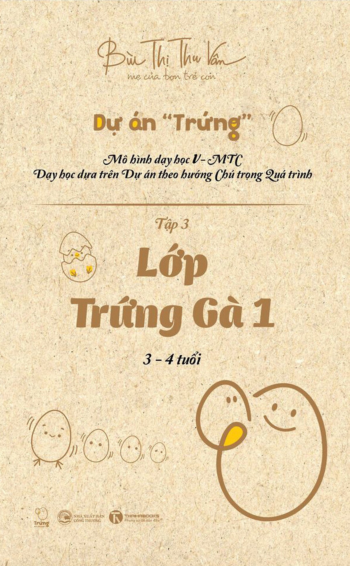 Lớp Trứng Gà 1 (3 – 4 Tuổi)