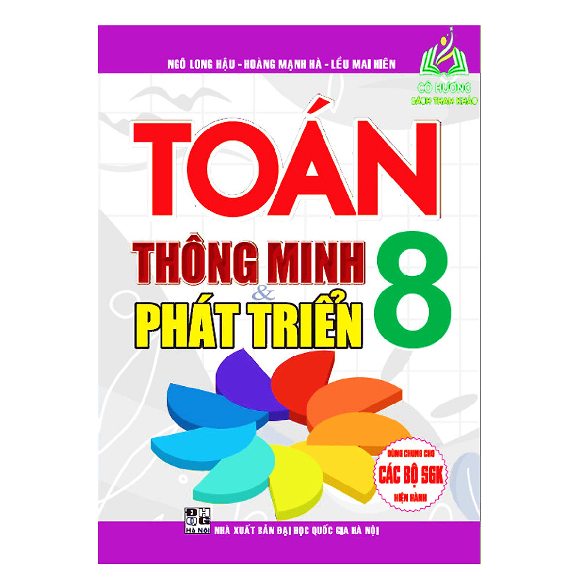 Sách - Toán Thông Minh & Phát Triển 8 (Dùng Chung Cho Các Bộ Sgk Hiện Hành)