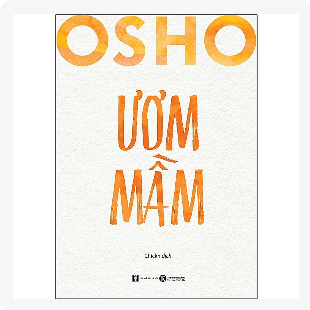 Osho - Ươm Mầm