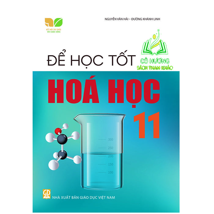 Sách - Để Học Tốt Hóa Học 11 (Kết Nối Tri Thức Với Cuộc Sống) - Đn