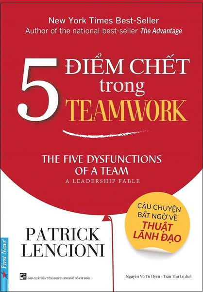 5 Điểm Chết Trong Teamwork - Patrick Lencioni