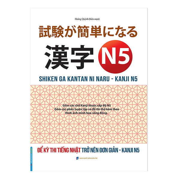 Để Kỳ Thi Tiếng Nhật Trở Nên Đơn Giản - Kanji N5