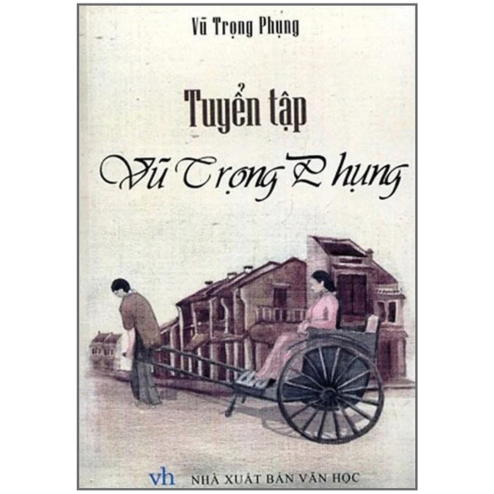 Tuyển Tập Vũ Trọng Phụng