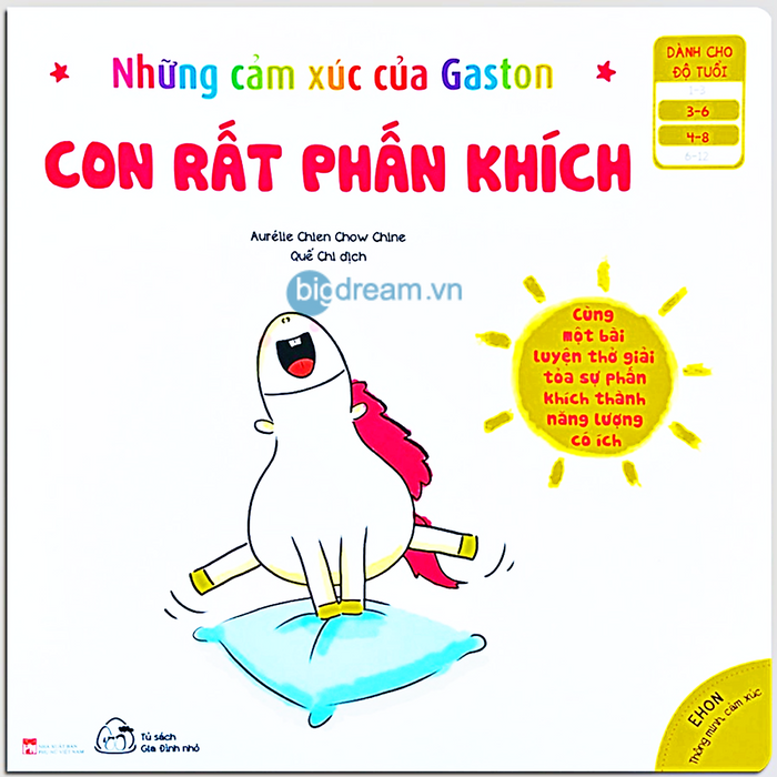 Con Rất Phấn Khích - Ehon Cho Bé Phát Triển Trí Thông Minh Cảm Xúc Eq 3- 8 Tuổi - Những Cảm Xúc Của Gaston