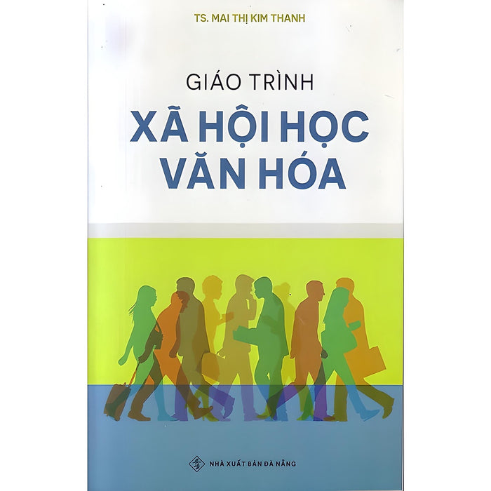 Giáo Trình Xã Hội Học Văn Hóa ( Ht )