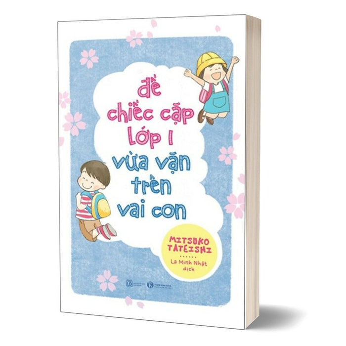 Để Chiếc Cặp Lớp Một Vừa Vặn Trên Vai Con