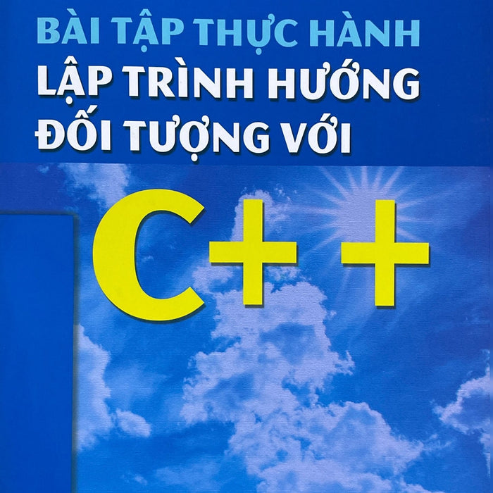 Bài Tập Thực Hành Lập Trình Hướng Đối Tượng Với C++