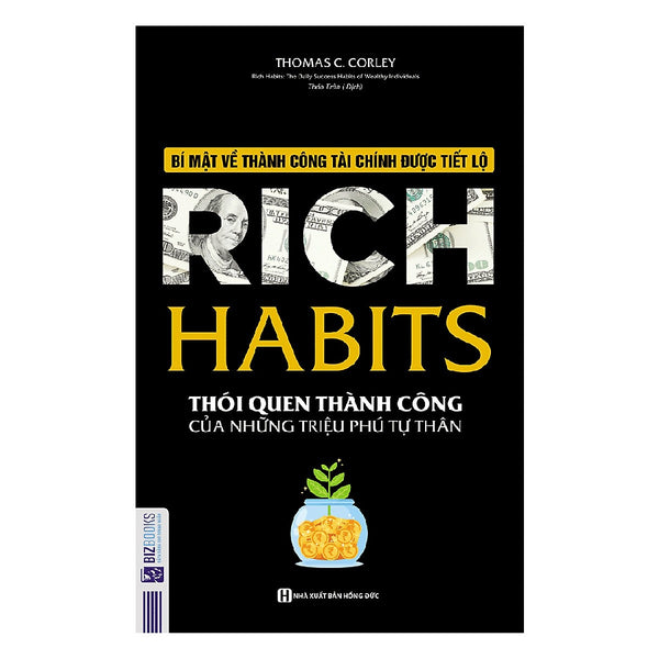 Thói Quen Thành Công Của Những Triệu Phú Tự Thân - Rich Habits (Tặng Bookmark Pl)