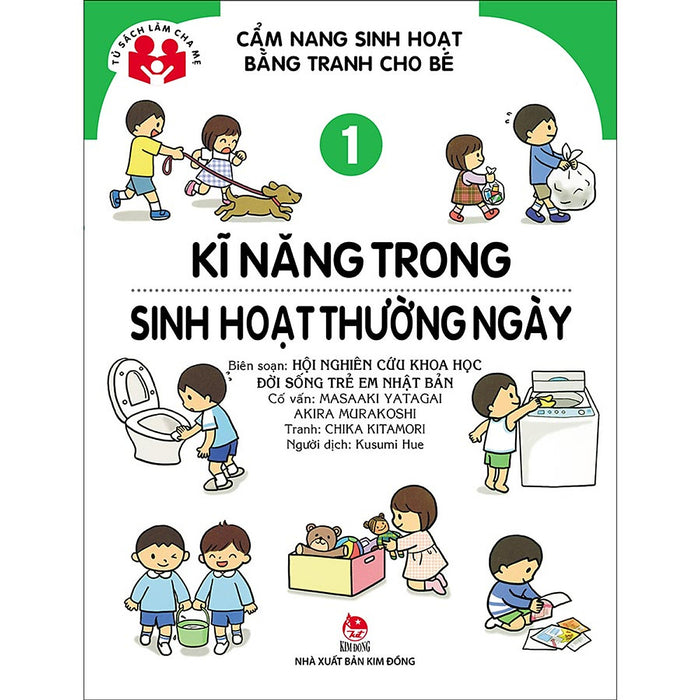 Cẩm Nang Sinh Hoạt Bằng Tranh Cho Bé Tập 1: Kĩ Năng Sinh Hoạt Thường Ngày