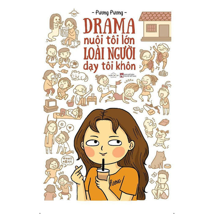 Sách Drama Nuôi Tôi Lớn Loài Người Dạy Tôi Khôn - Bản Quyền