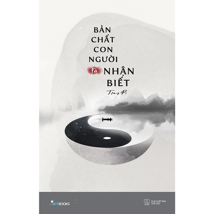 Sách Bản Chất Con Người Là Nhận Biết - Bản Quyền