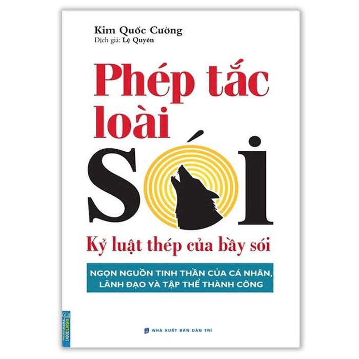 Sách - Phép Tắc Loài Sói - Kỷ Luật Thép Của Bầy Sói