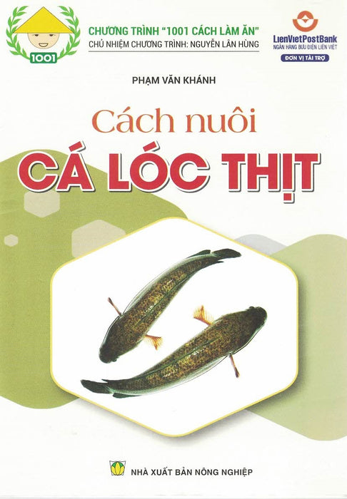 Cách Nuôi Cá Lóc Thịt