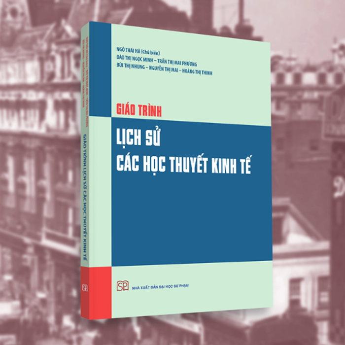 Giáo Trình Lịch Sử Các Học Thuyết Kinh Tế (Đhsp)