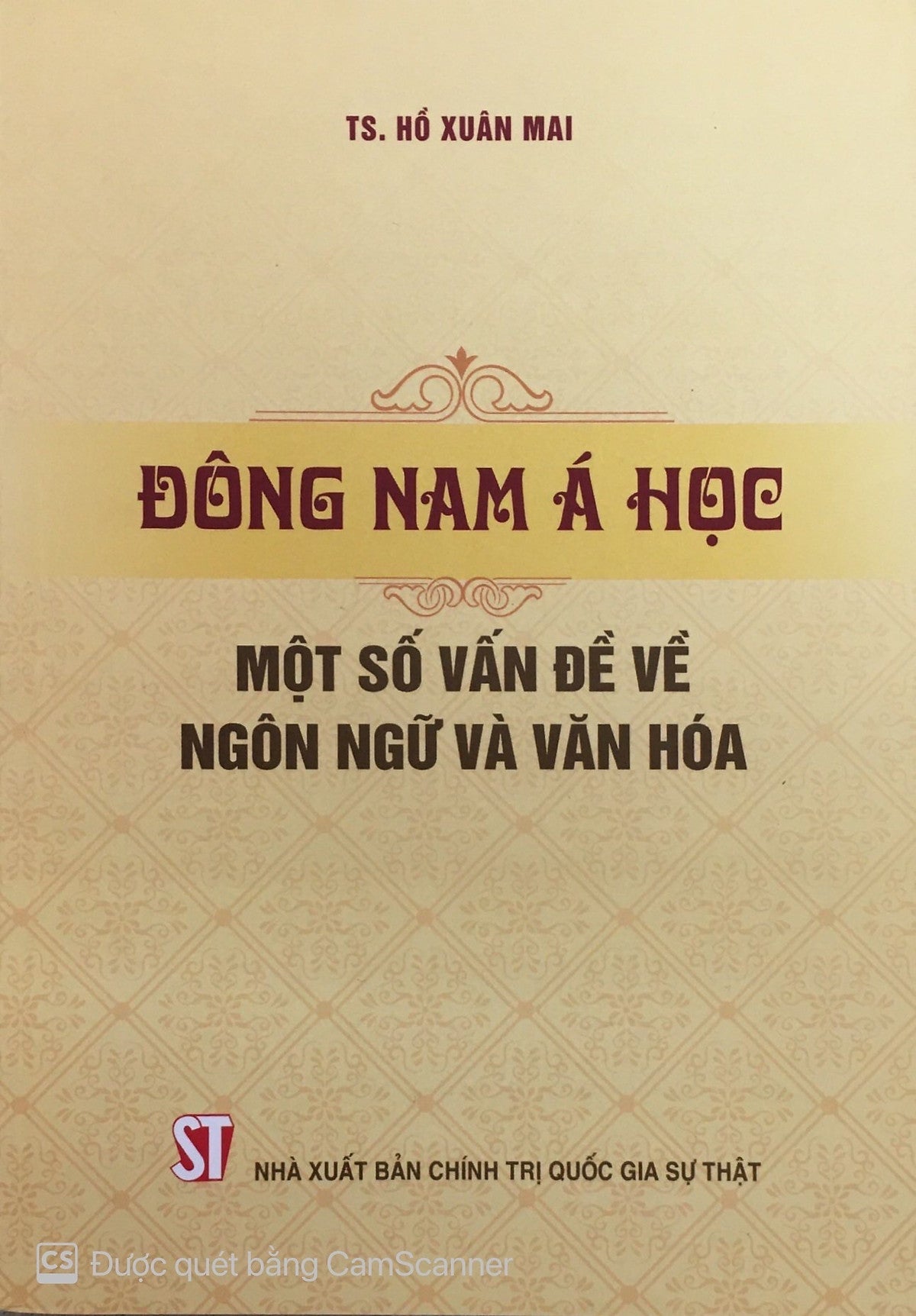 Đông Nam Á Học -  Một Số Vấn Đề Về Ngôn Ngữ Và Văn Hóa