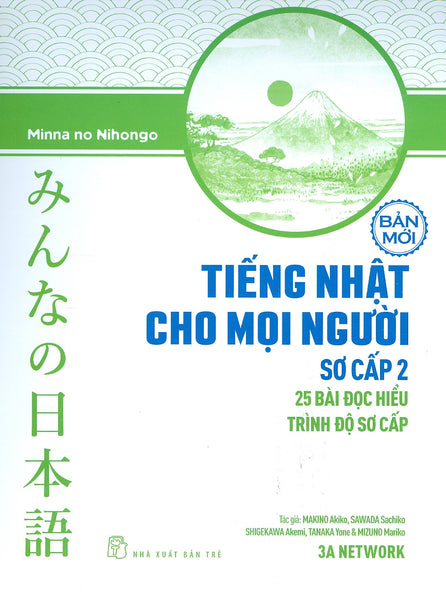 Tiếng Nhật Cho Mọi Người - Sơ Cấp 2 - 25 Bài Đọc Hiểu Trình Độ Sơ Cấp (Bản Mới) - Bản In Năm 2023