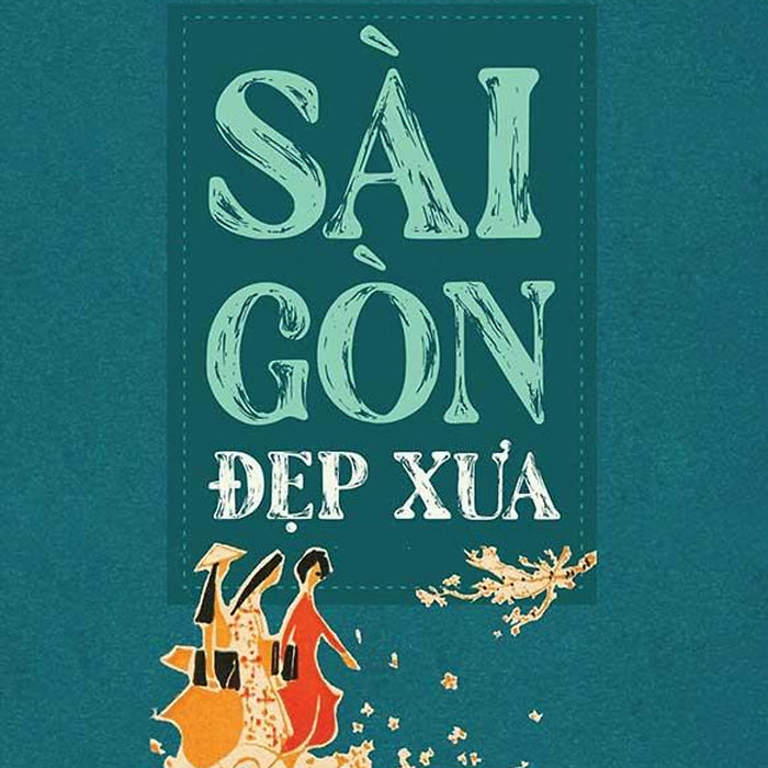 Sàn Gòn Đẹp Xưa