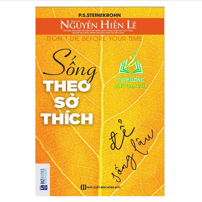 Sách - Sống Theo Sở Thích Để Sống Lâu - Mc