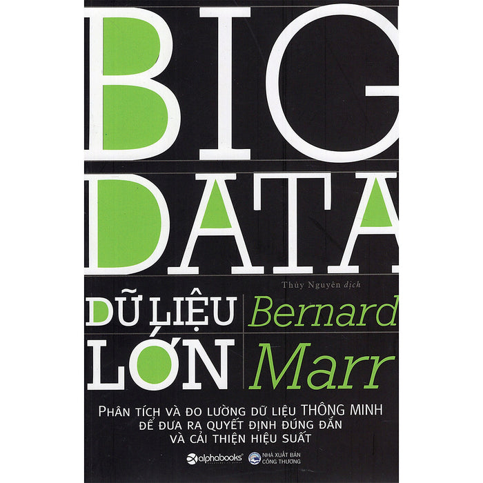 Dữ Liệu Lớn - Big Data ( Tặng Kèm Bookmark Tuyệt Đẹp )