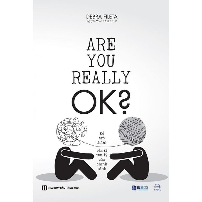 Sách - Are You Really Ok? - Để Trở Thành Bác Sĩ Tâm Lý Của Chính Mình