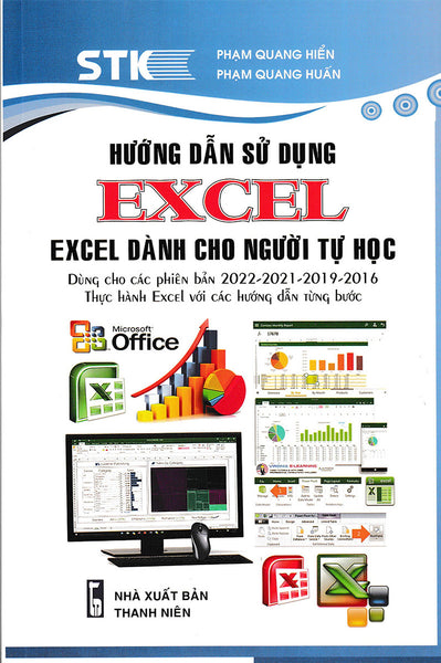 Hướng Dẫn Sử Dụng Excel - Excel Dành Cho Người Tự Học _Stk