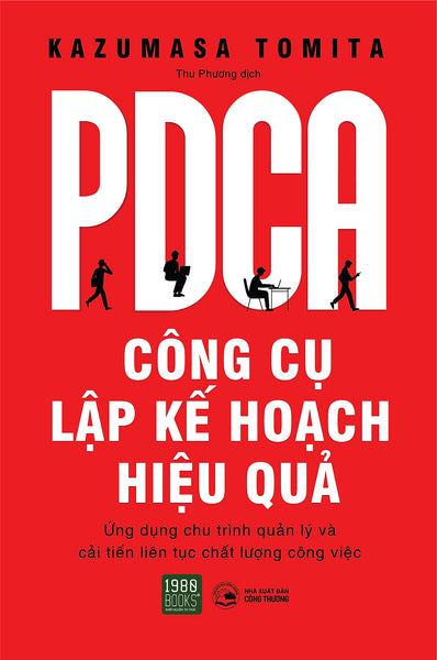 Pdca - Công Cụ Lập Kế Hoạch Hiệu Quả - Kazusama Tomita (1980Books Hcm)